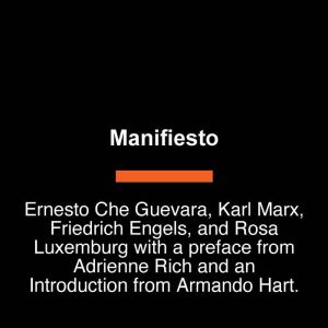 Manifiesto, Ernesto Che Guevara