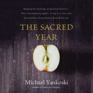 The Sacred Year, Michael Yankoski