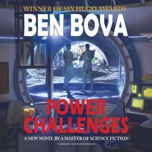 Power Challenges, Ben Bova