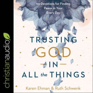 Trusting God in All the Things, Karen Ehman