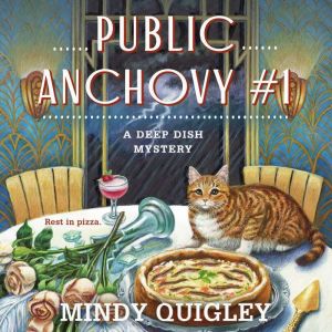 Public Anchovy 1, Mindy Quigley