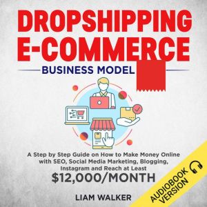Dropshipping ECommerce, Liam Walker