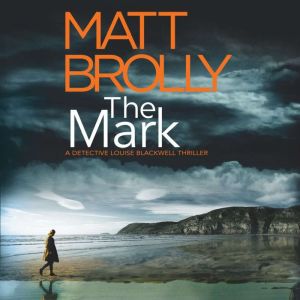 The Mark, Matt Brolly