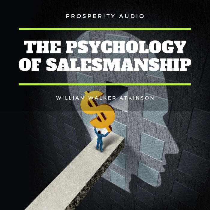 The Psychology of Salesmanship, William Walker Atkinson