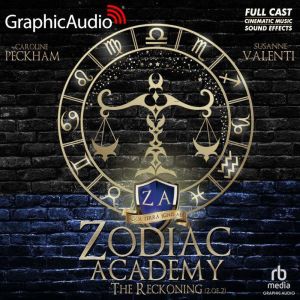 The Reckoning (2 of 2) [Dramatized Adaptation]: Zodiac Academy 3