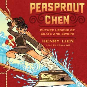 Peasprout Chen, Future Legend of Skat..., Henry Lien