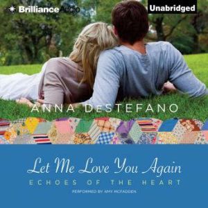 Let Me Love You Again, Anna DeStefano