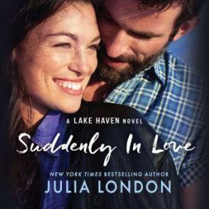 Suddenly in Love, Julia London