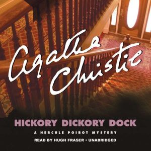 Hickory Dickory Dock: A Hercule Poirot Mystery