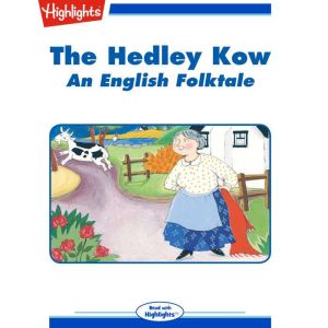 The Hedley Kow An English Folktale, Marilyn Bolchunos