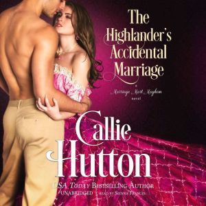 The Highlanders Accidental Marriage, Callie Hutton