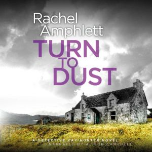 Turn to Dust, Rachel Amphlett