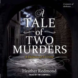 A Tale of Two Murders, Heather Redmond