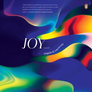 Joy: A Novel