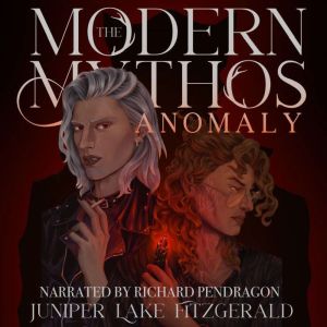 The Modern Mythos Anomaly, Juniper Lake Fitzgerald