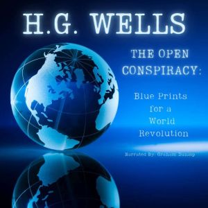 The Open Conspiracy, H.G. Wells