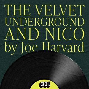 The Velvet Underground's The Velvet Underground and Nico