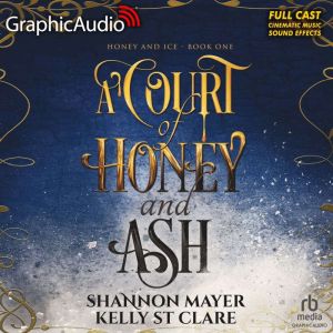A Court of Honey and Ash, Shannon Mayer