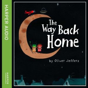The Way Back Home, Oliver Jeffers