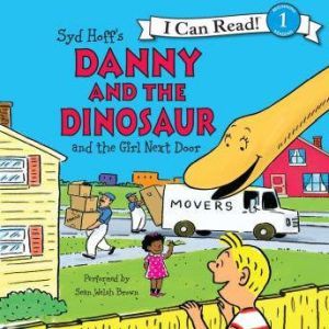 Danny and the Dinosaur and the Girl N..., Syd Hoff