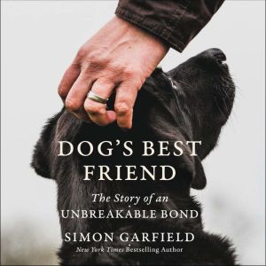 Dogs Best Friend, Simon Garfield