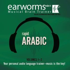 Rapid Arabic, Vols. 1  2, Earworms Learning