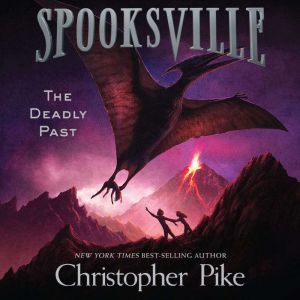 The Deadly Past, Christopher Pike