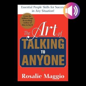 The Art of Talking to Anyone Essenti..., Rosalie Maggio