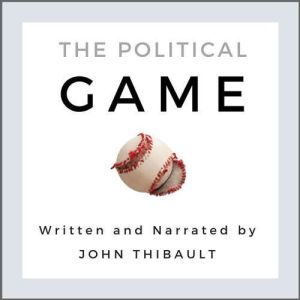 The Political Game, John Thibault