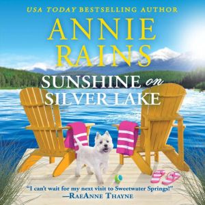 Sunshine on Silver Lake, Annie Rains