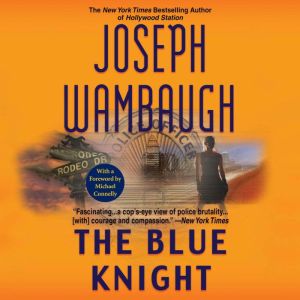 The Blue Knight, Joseph Wambaugh