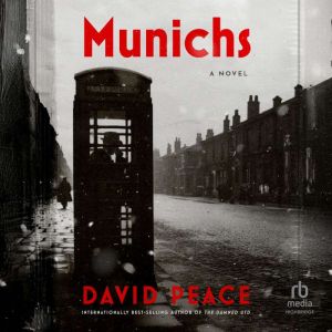 Munichs: A Novel