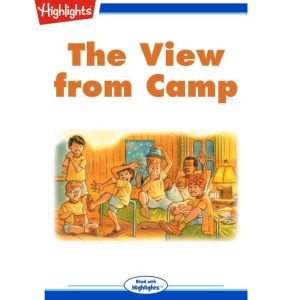 The View from Camp, Highlights for Children
