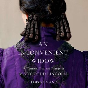An Inconvenient Widow, Lois Romano