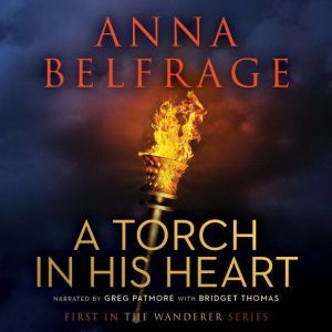 A Torch in His Heart, Anna Belfrage