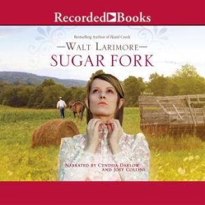 Sugar Fork, Walt Larimore