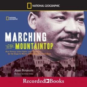 Marching to the Mountaintop, Ann Bausum