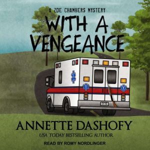 With a Vengeance, Annette Dashofy