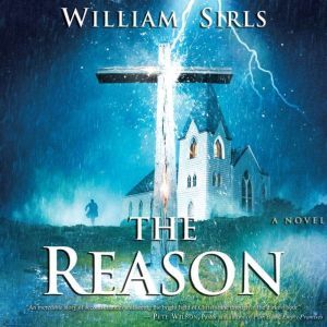 The Reason, William Sirls