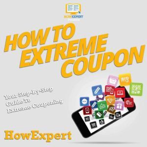 How To Extreme Coupon, HowExpert