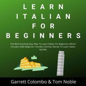 Learn Italian For Beginners, Garrett Colombo