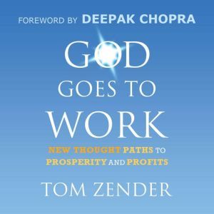 God Goes to Work, Tom Zender