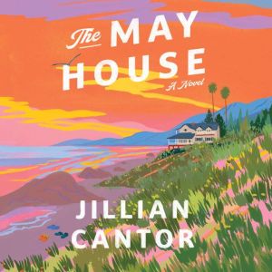 The May House, Jillian Cantor