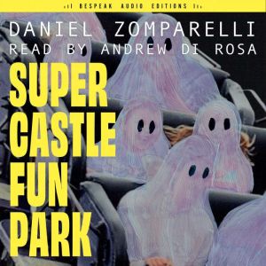 Super Castle Fun Park, Daniel Zomparelli