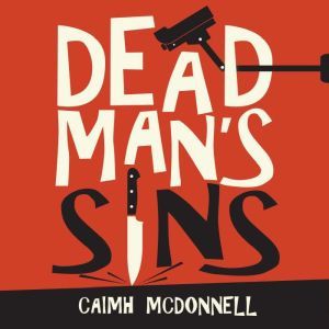 Dead Mans Sins, Caimh McDonnell