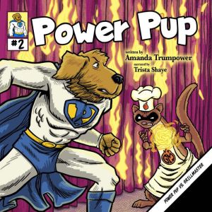 Power Pup vs. Grillmaster, Amanda Trumpower