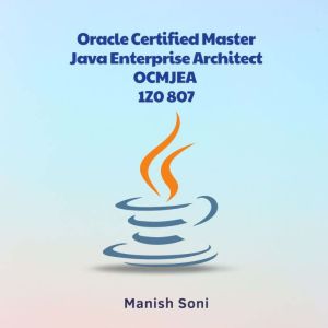 Oracle Certified Master Java Enterpri..., Manish Soni