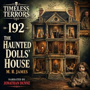 The Haunted Dolls House, M.R. James
