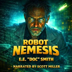 Robot Nemesis: Humanitys Creation Becomes Its Executioner