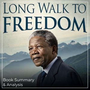 Long Walk to Freedom Book Summary ..., Thomas Reed